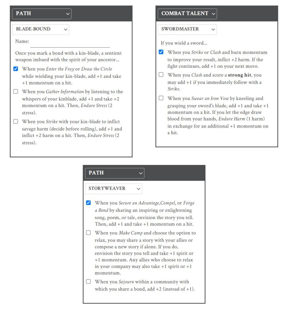 Hob's starting assets:
Blade-Bound, Swordmaster, Storyweaver